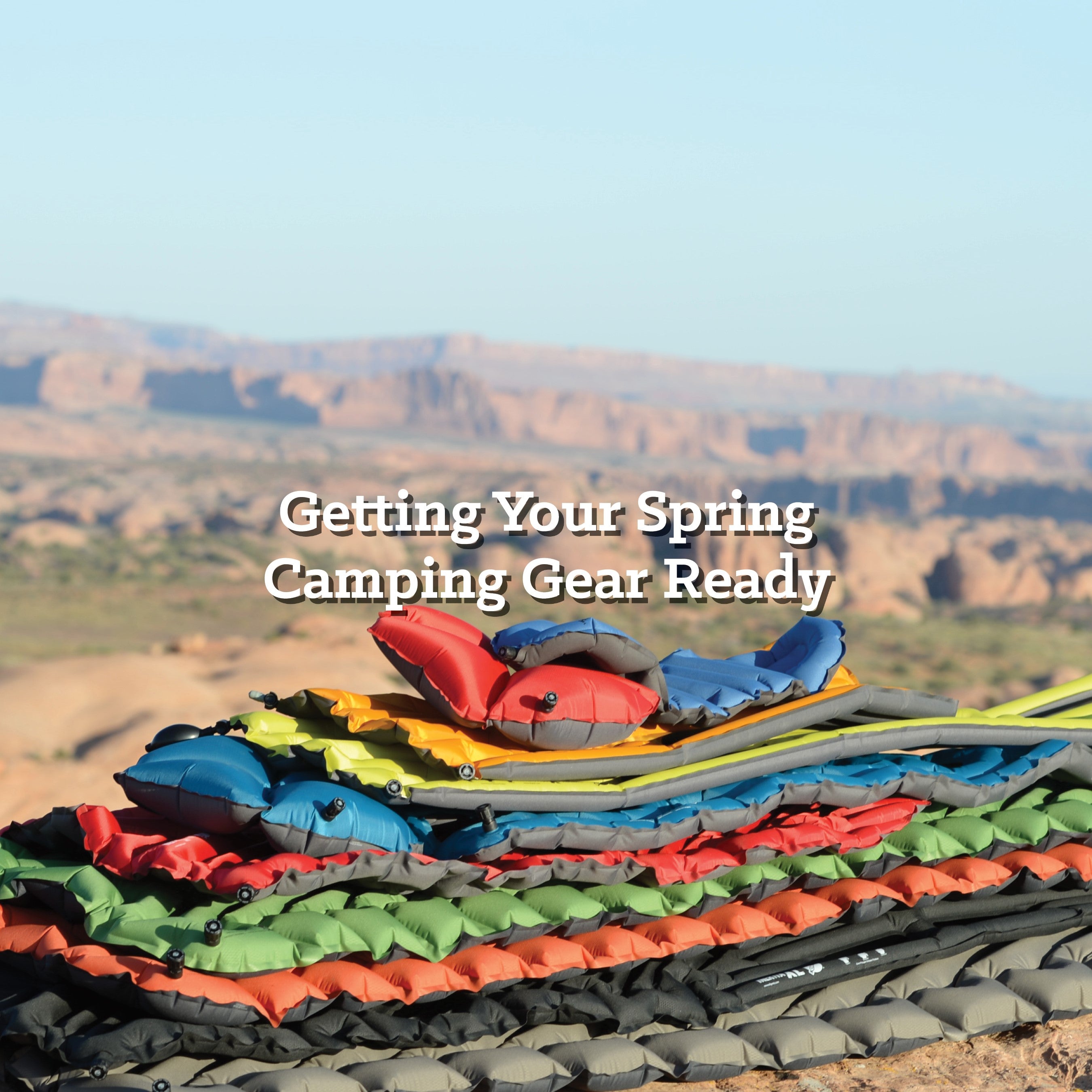 Getting Your Spring Camping Gear Ready